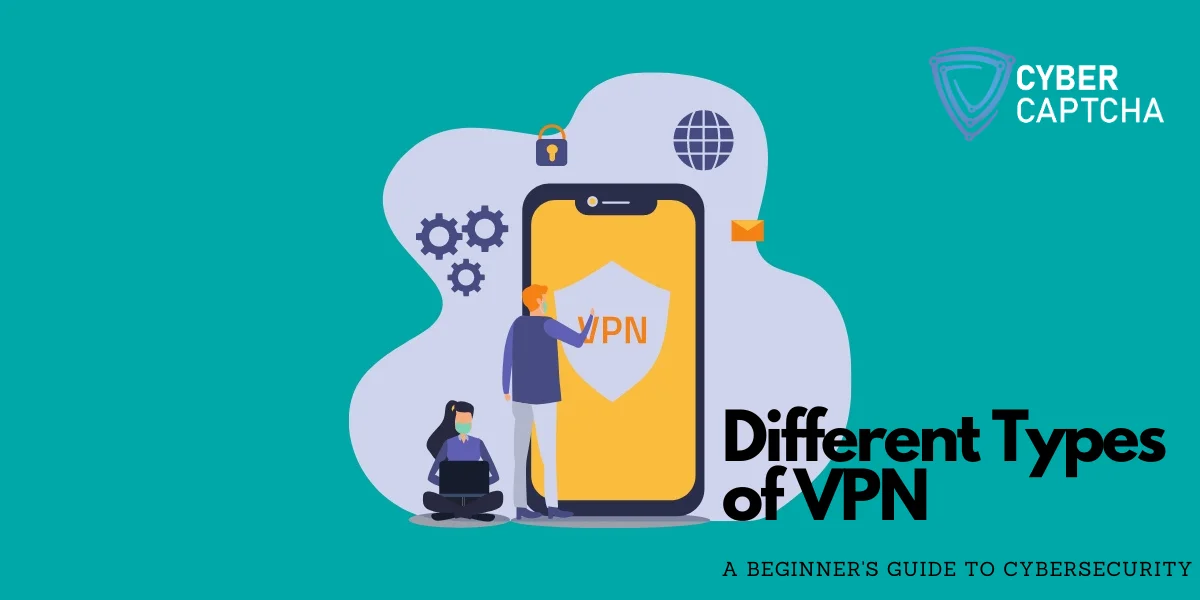 Different Types of VPN