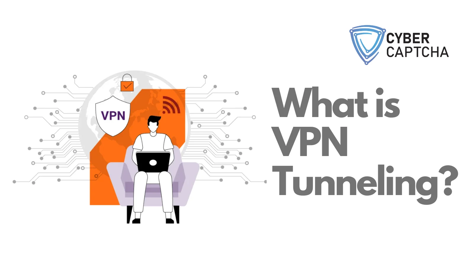 What is VPN Tunneling