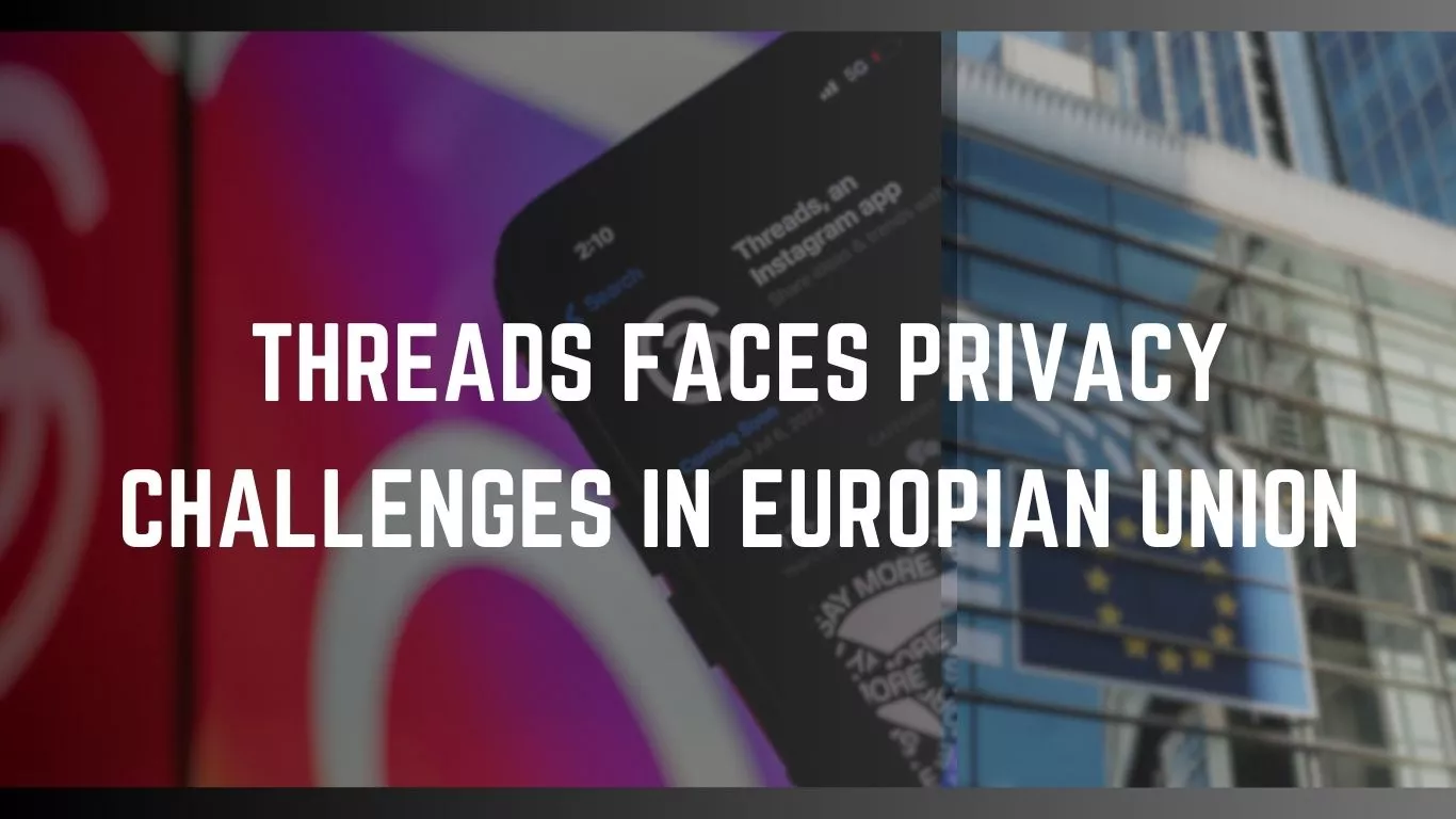 Threads Privacy challenges