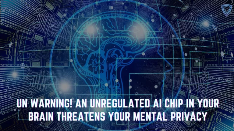 UN Warning! An unregulated AI chip in your brain threatens your mental privacy