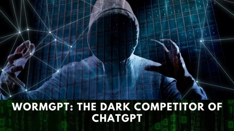 WormGPT The dark competitor of ChatGPT